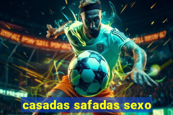 casadas safadas sexo